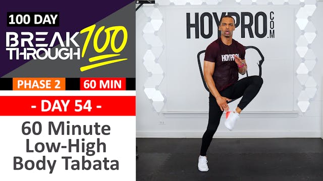 #54 - 60 Minute Low Impact High Impact Bodyweight Tabata + Abs - Breakthrough100