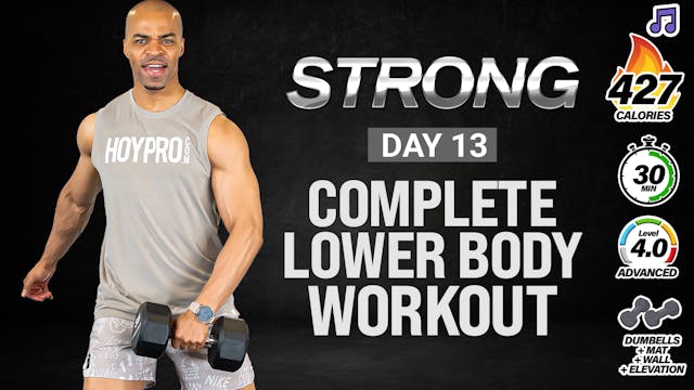 30 Minute Complete Lower Body Strength Workout  - STRONG #013