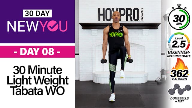 30 Minute Full Body Light Weight Tabata Workout - NEW YOU #08