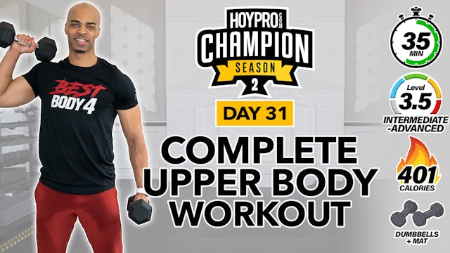 35 Minute Complete Upper Body PUMP Workout - CHAMPION S2 #31