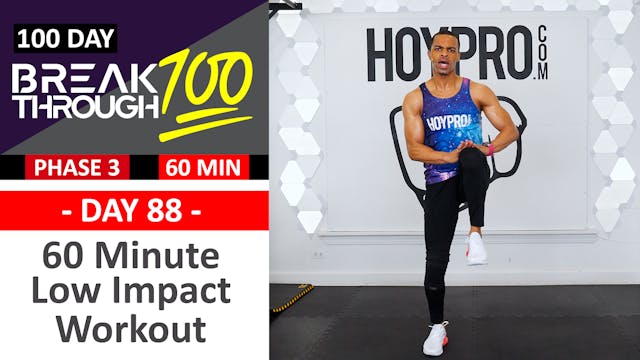 #88 - 60 Minute Low Impact Strength & Conditioning Workout - Breakthrough100