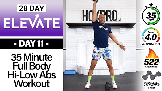 35 Minute Hi-Low Abs Full Body Strength Workout - ELEVATE #11