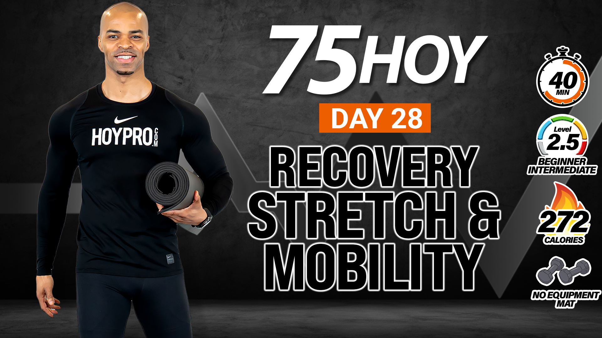 40 Minute Deep Stretch & Mobility Workout - 75 HOY #28