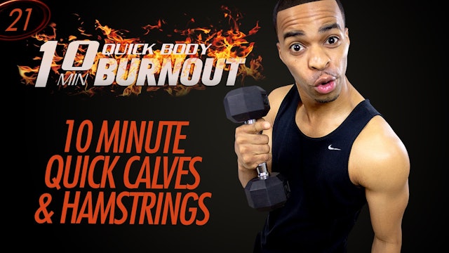 021 - 10 Minute Quick Calves & Hamstrings Home Workout Finisher