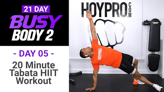 20 Minute No Equipment Tabata HIIT Workout - Busy Body 2 #05