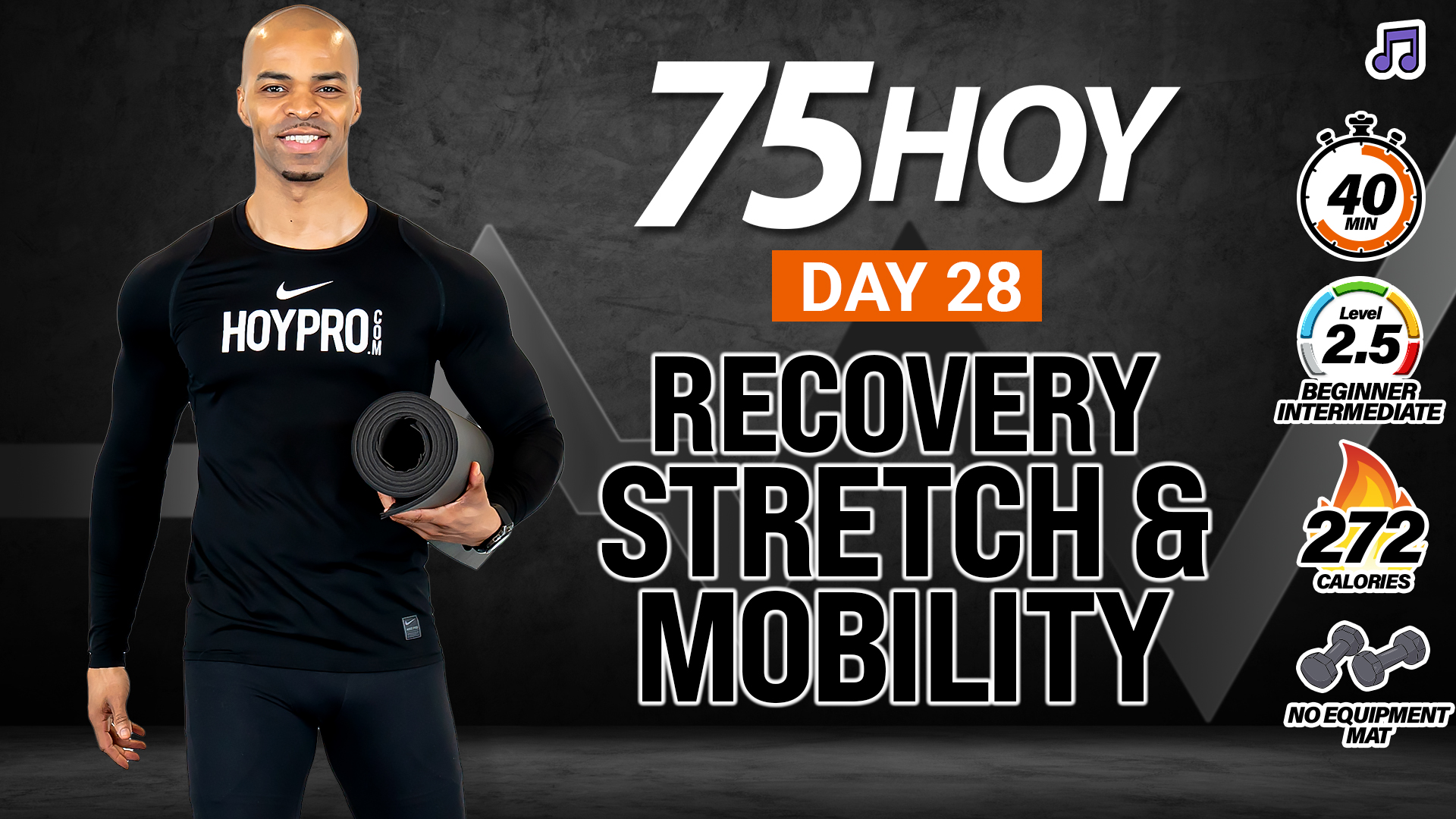 40 Minute Deep Stretch & Mobility Workout - 75 HOY #28