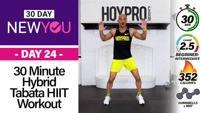 30 Minute Hybrid Tabata HIIT Workout - NEW YOU #24