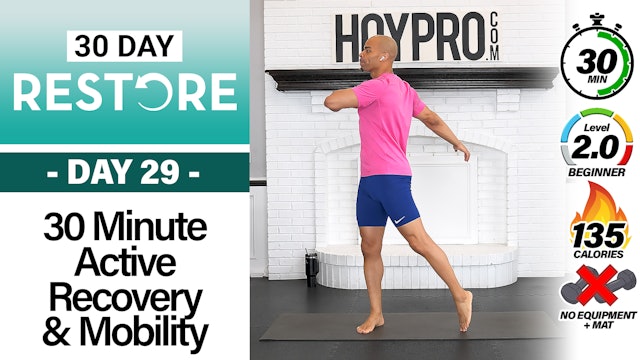 30 Minute Active Recovery & Mobility Workout - RESTORE #29