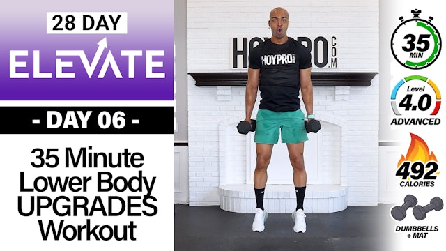 35 Minute Hybrid ABAB Lower Body Strength Upgrades - ELEVATE #06