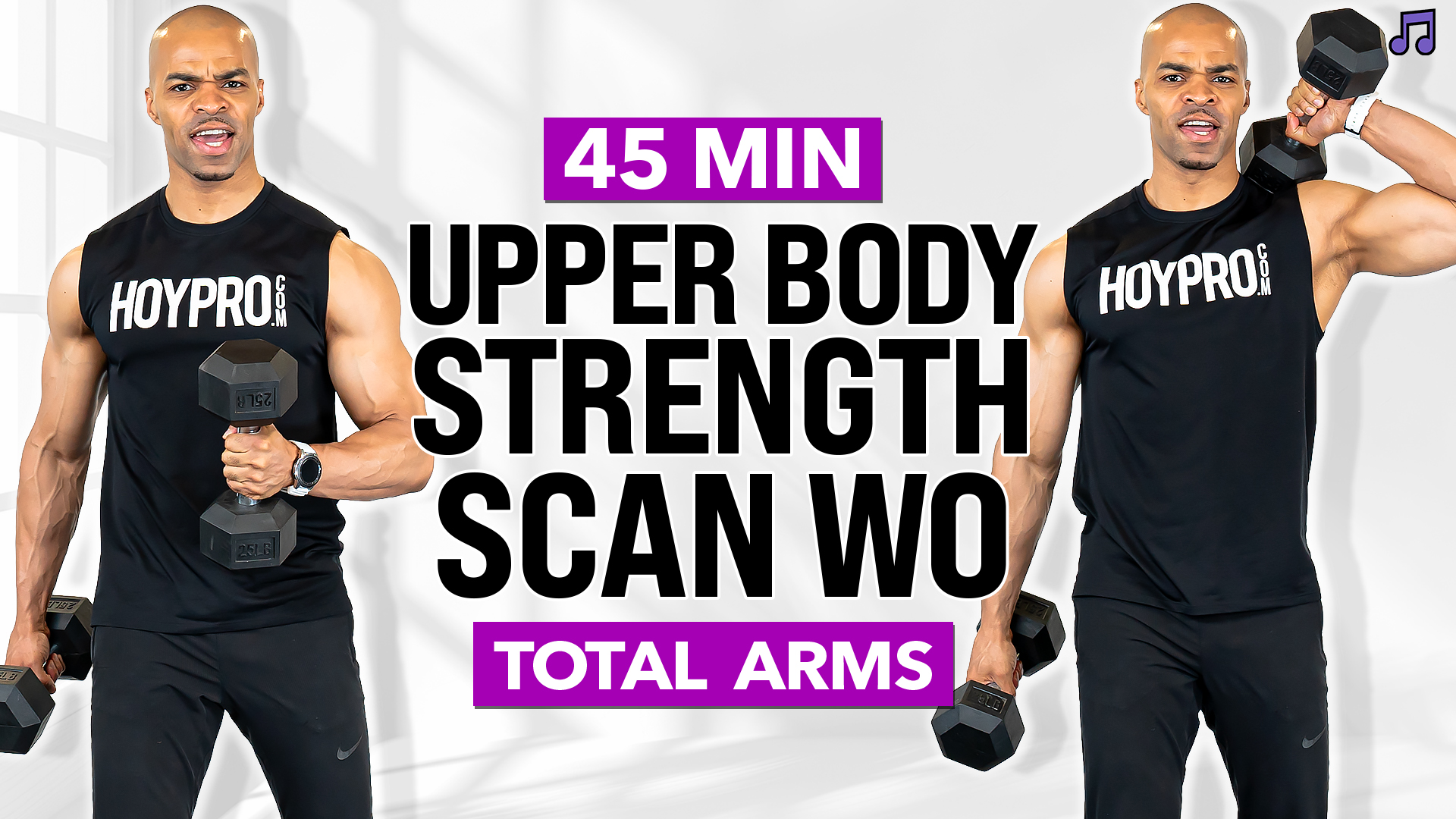30 & 45 Minute Upper Body Strength Scan Workout