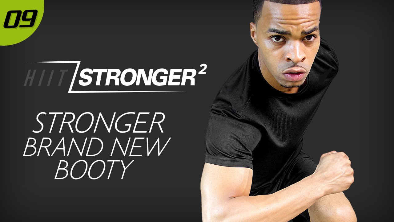 09 - 40 Minute STRONGER Lower Body Butt Workout