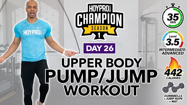 35 Minute Complete Upper Body Pump & Jump Workout - CHAMPION S1 #26