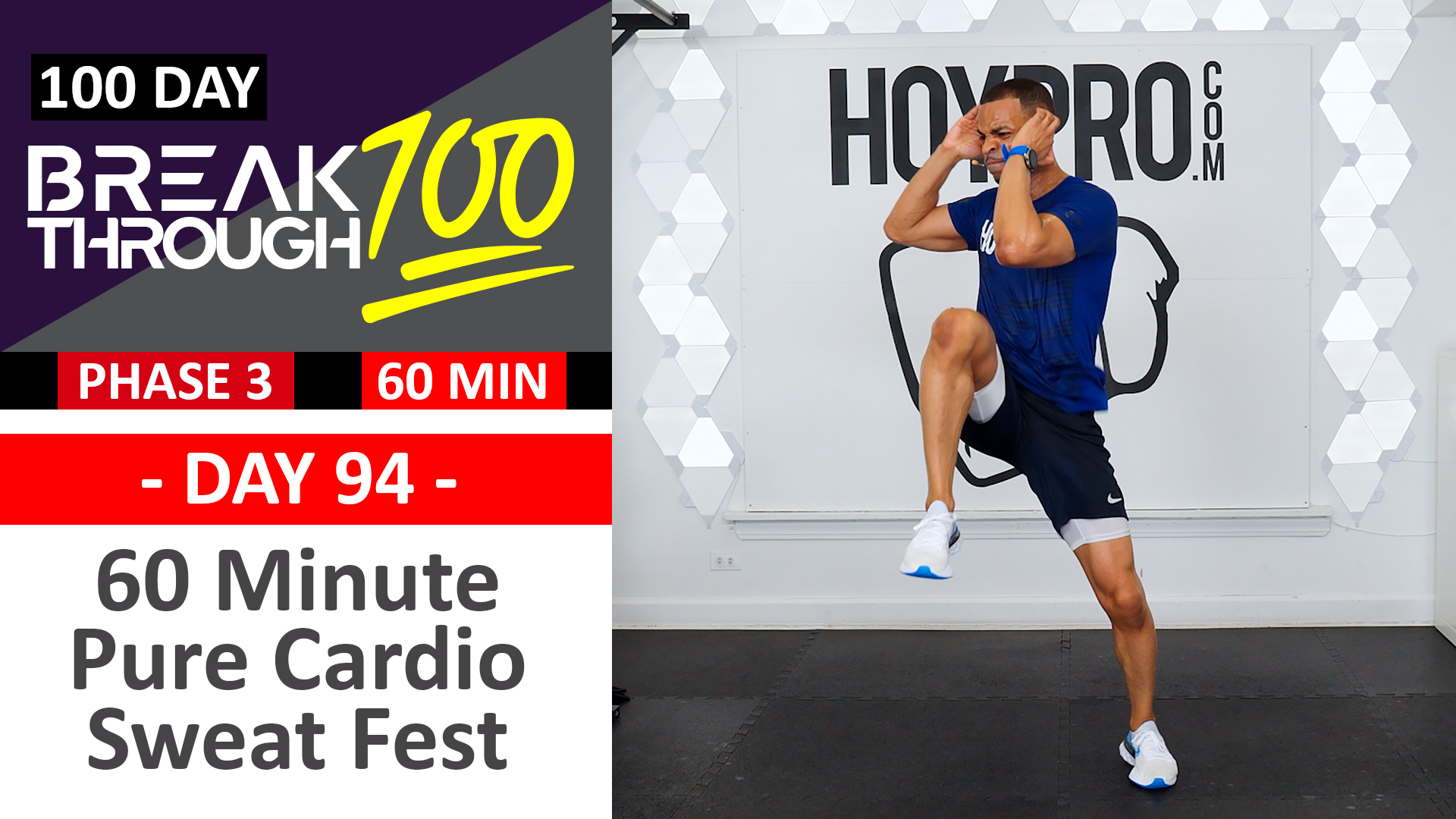 #94 - 60 Minute Pure Cardio Sweat Fest + Abs - Breakthrough100