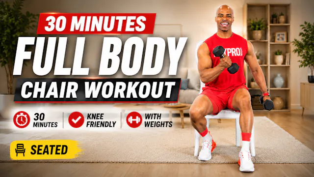30 Minute Full Body Seated Chair Work...
