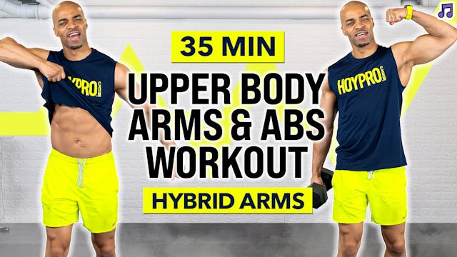 35 Minute Arms & Abs Upper Body + Cor...