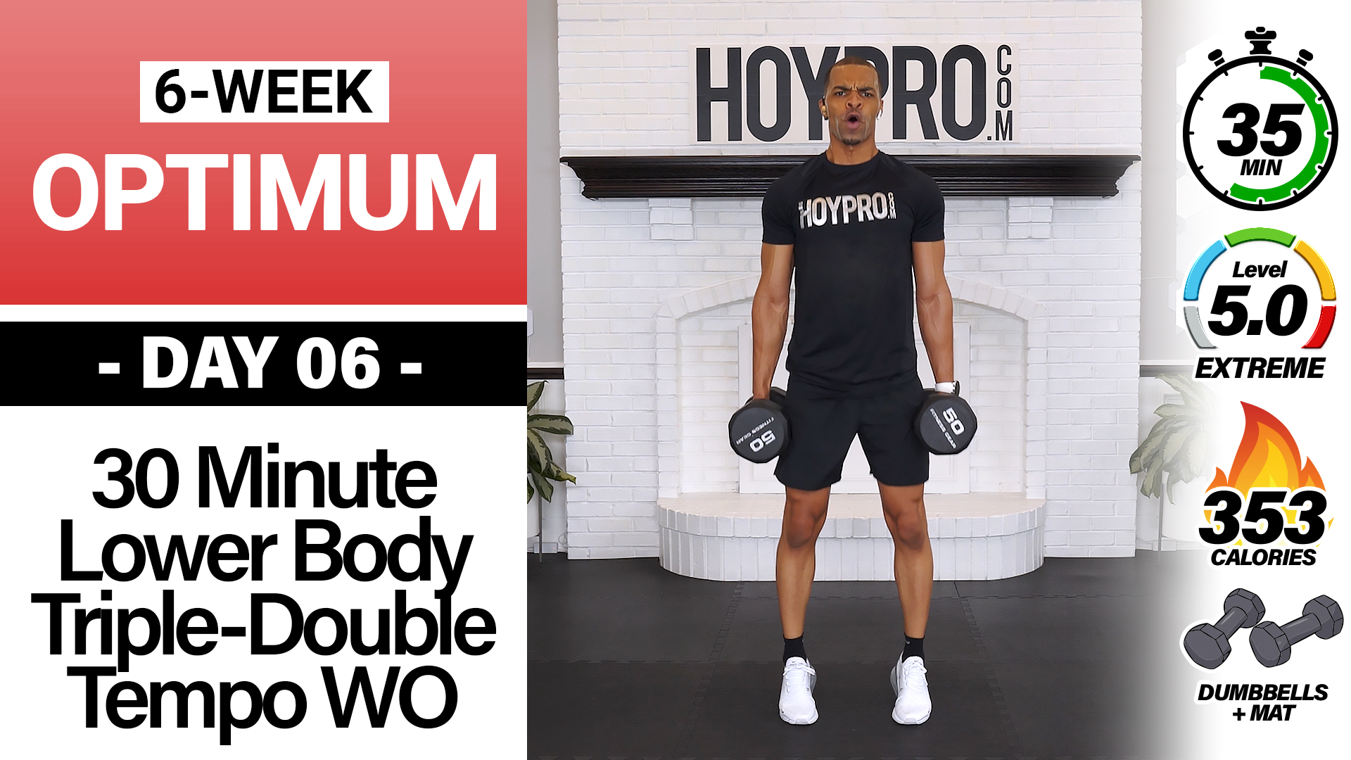 35 Minute Triple-Double Tempo Lower Body Workout - OPTIMUM #06