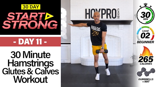 30 Minute Hams, Calves and Glutes Leg Workout - START STRONG #11