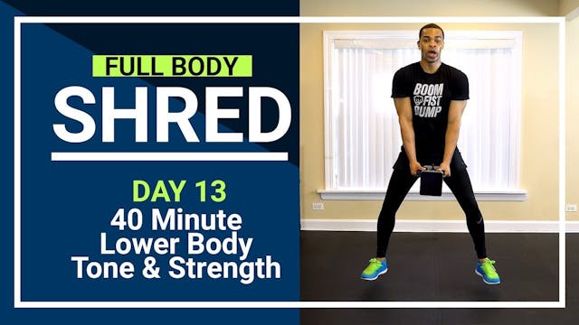 FBShred #13 - 40 Minute Lower Body To...