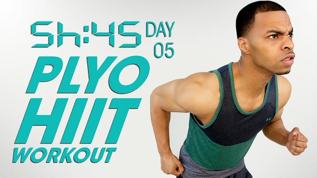 SH45 #05 - 45 Minute Full Body Plyo H...