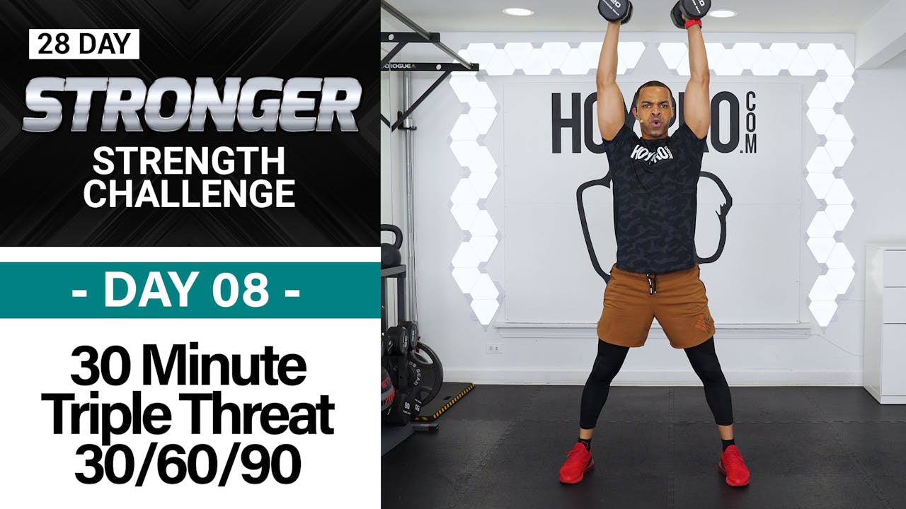 30 Minute 30/60/90 Triple Threat Strength Workout - STRONGER #08 ...