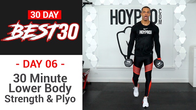 30 Minute Lower Body Strength Sweat & Plyo - Best30 #06