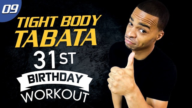 40 Minute 31st Birthday Bash Workout - Tabata 40 #09