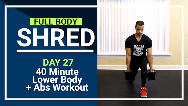 FBShred #27 - 40 Minute Lower Body Strength & Abs Workout