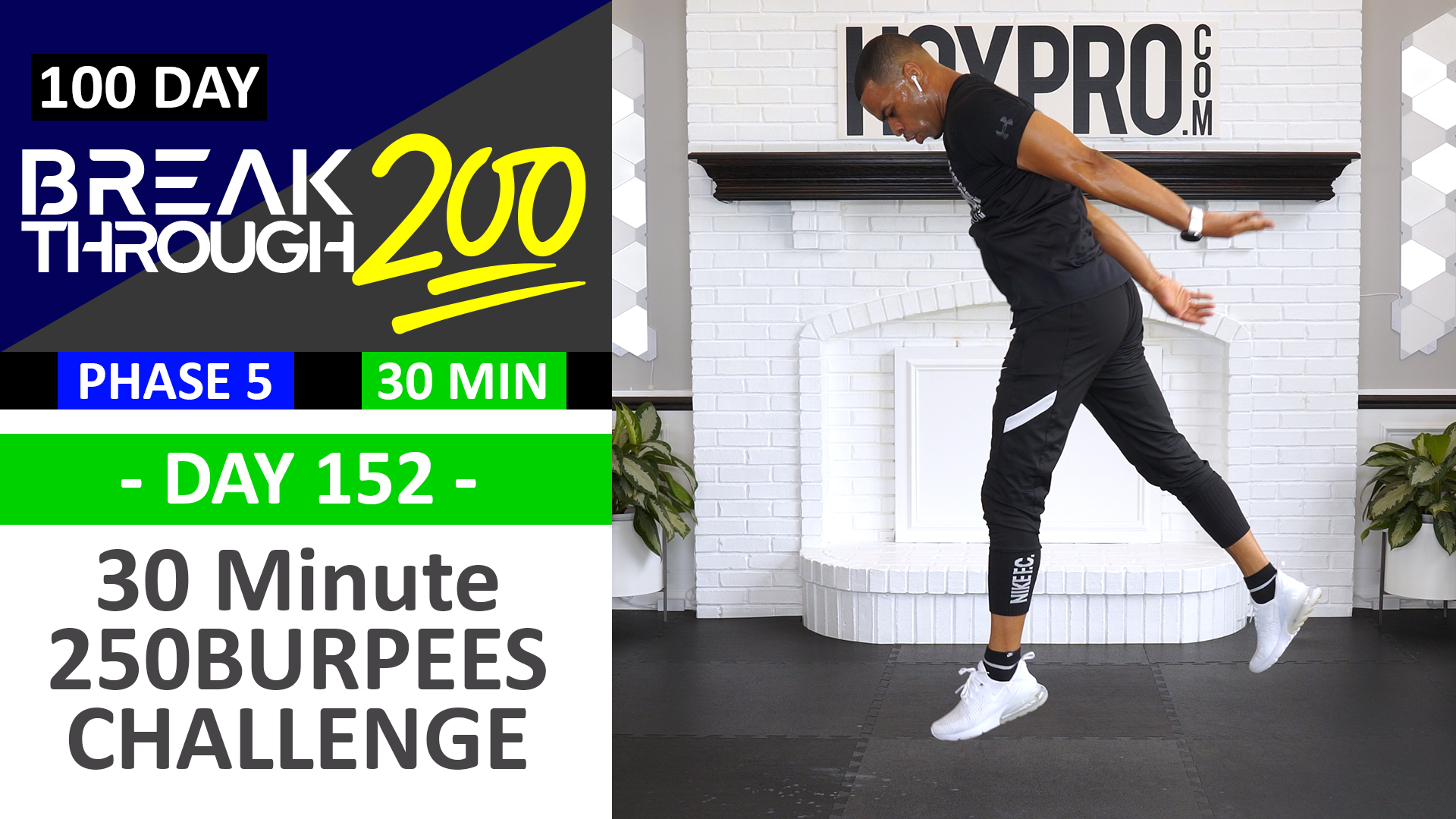 #152 - 30 Minute INTENSE 250 Burpees Workout Challenge - Breakthrough200