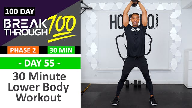 #55 - 30 Minute Lower Body Power Workout - Breakthrough100
