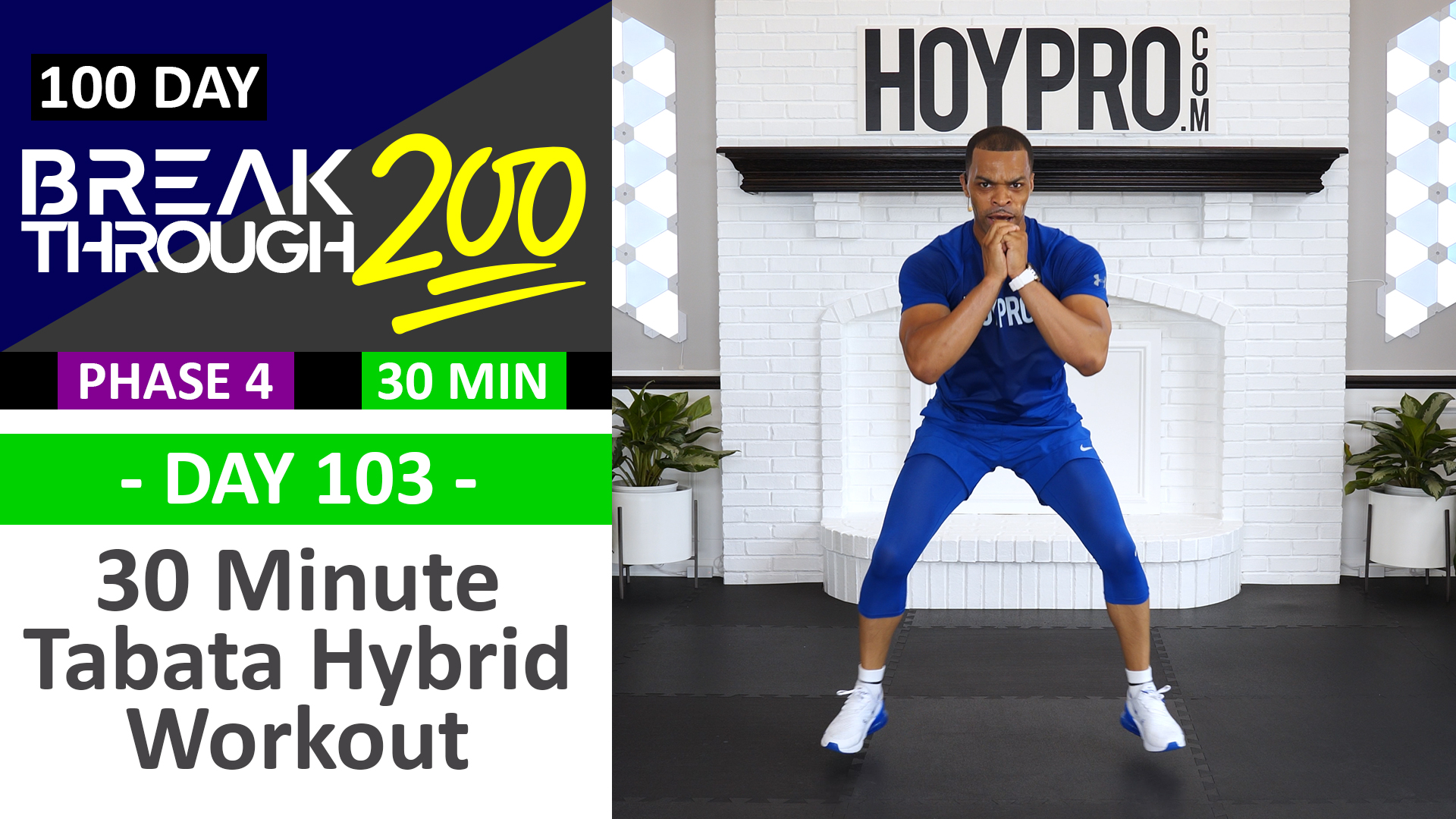 #103 - 30 Minute Tabata Hybrid Take-Over Workout - Breakthrough200