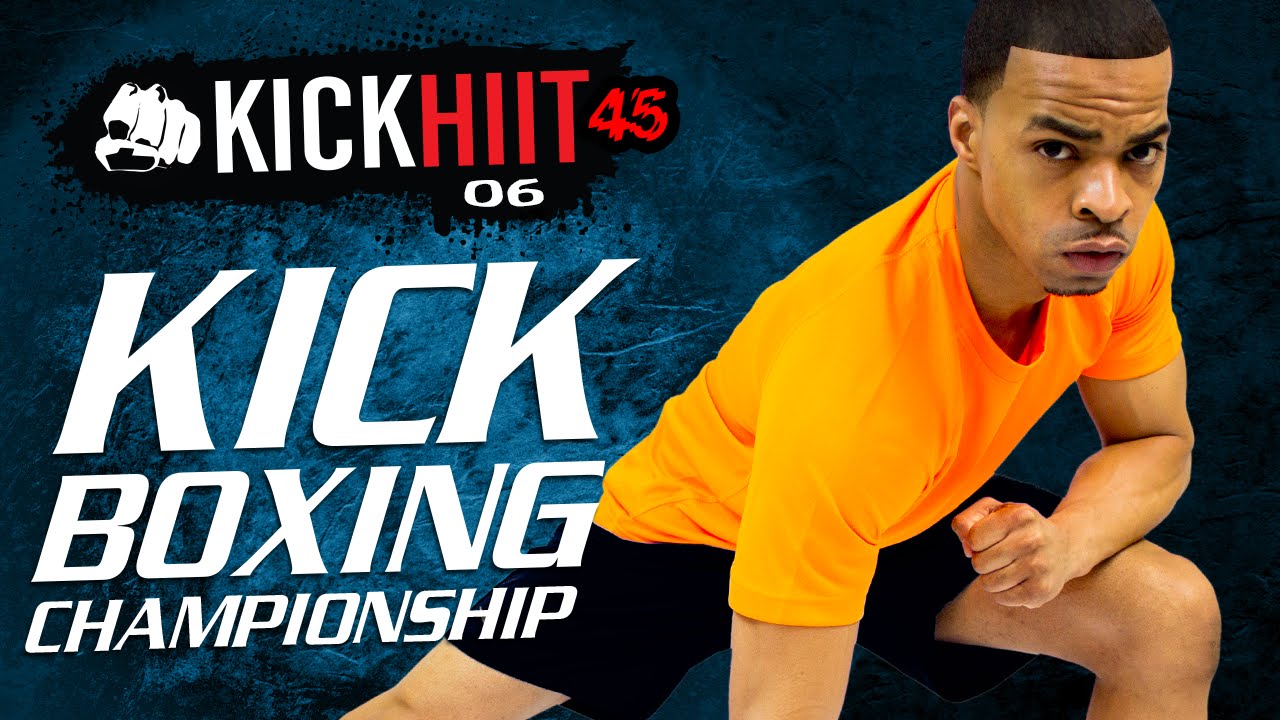 Kick HIIT 45 #06 - 60 Minute Cardio Kickboxing Championship Workout