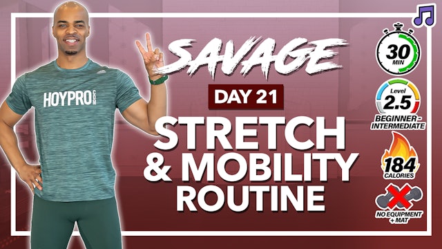 30 Minute Recovery & Mobility Deep Stretch - SAVAGE #21 (Music)
