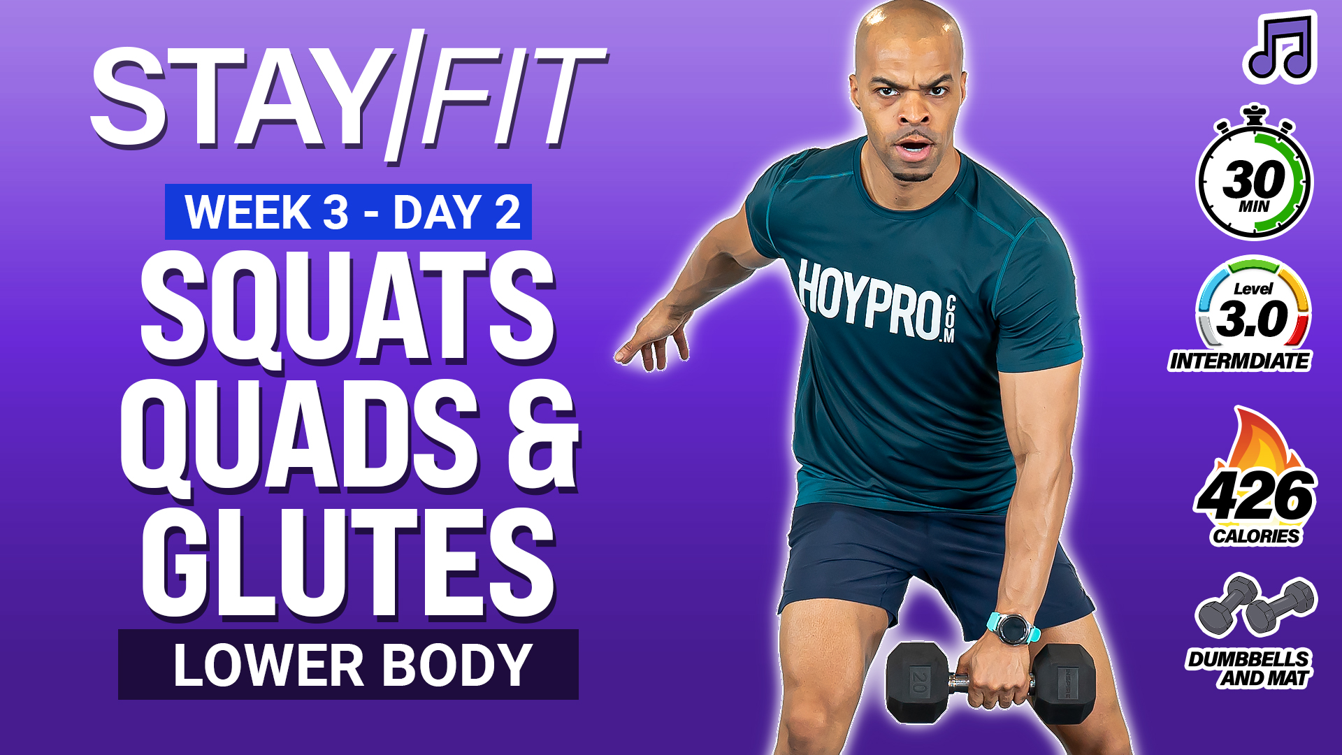 30 Minute Whole Lotta Squats Quads & Glutes - STAY/FIT W3: Day 2 (Music)