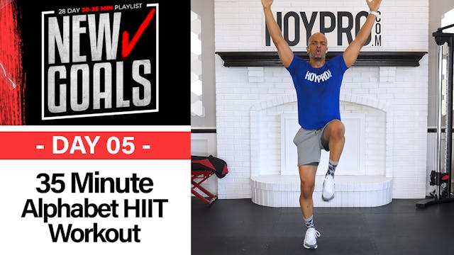 35 Minute New Goals #05