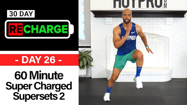 60 Minute Supercharged Supersets 2 - Full Body Workout - Recharge #26