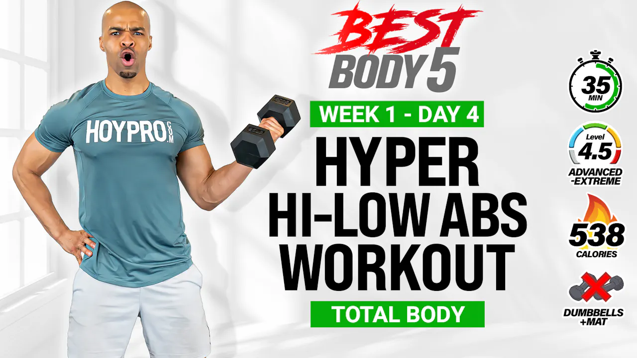 35 Minute Hyper Hi-Low Abs Workout - BB5 W1: Day 4 - Millionaire Hoy Pro