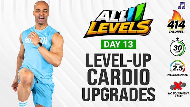 30 Minute LEVEL-UP: Cardio HIIT Upgra...