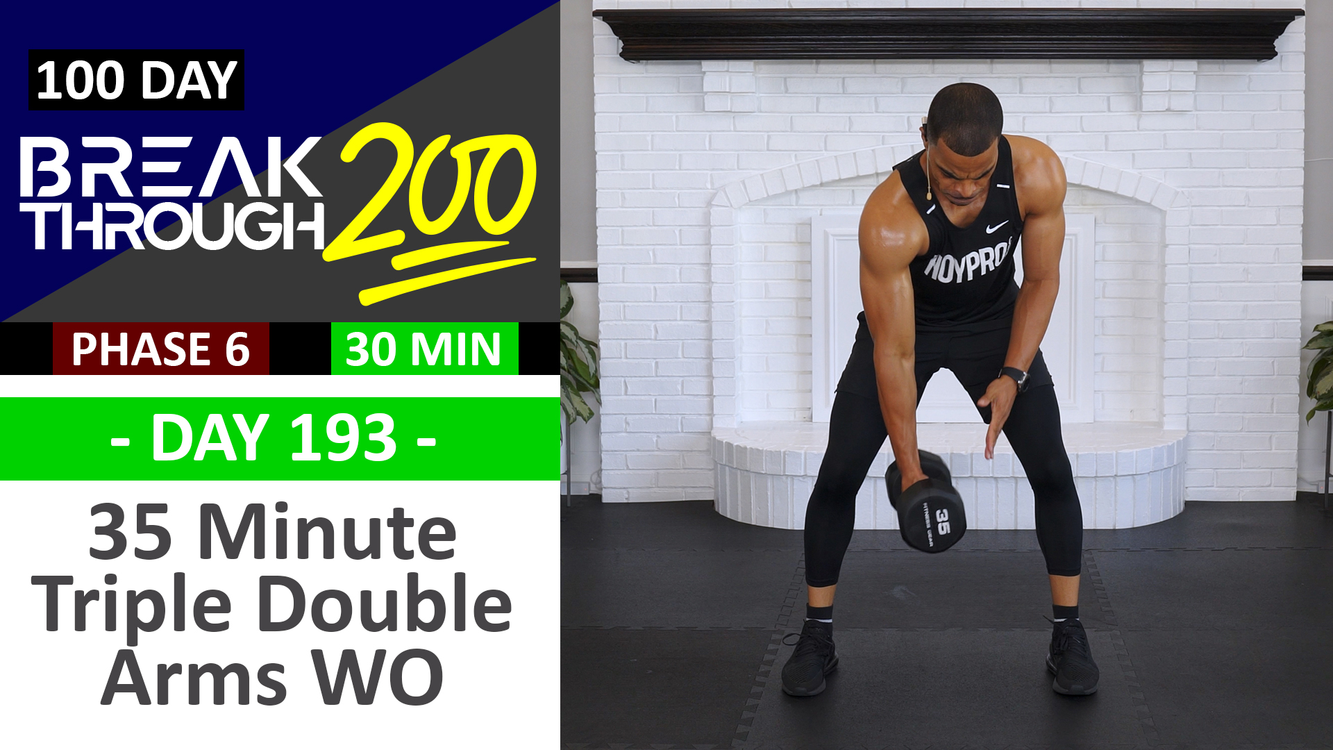 #193 - 35 Minute Triple-Double Tempo Upper Body Workout - Breakthrough200