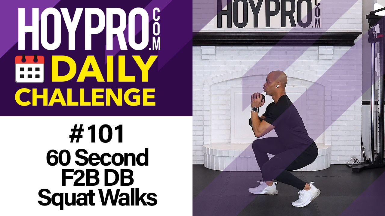 60 Second F2B DB Squat Walks - Daily Challenge #101