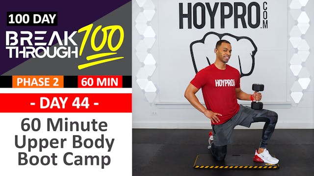 #44 - 60 Minute Upper Body Boot Camp - Breakthrough100