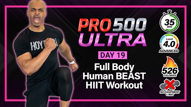 35 Minute Human BEAST - Animal HIIT Workout - ULTRA #19