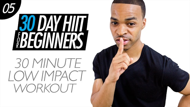Beginners #05 - 30 Minute Low Impact HIIT Workout