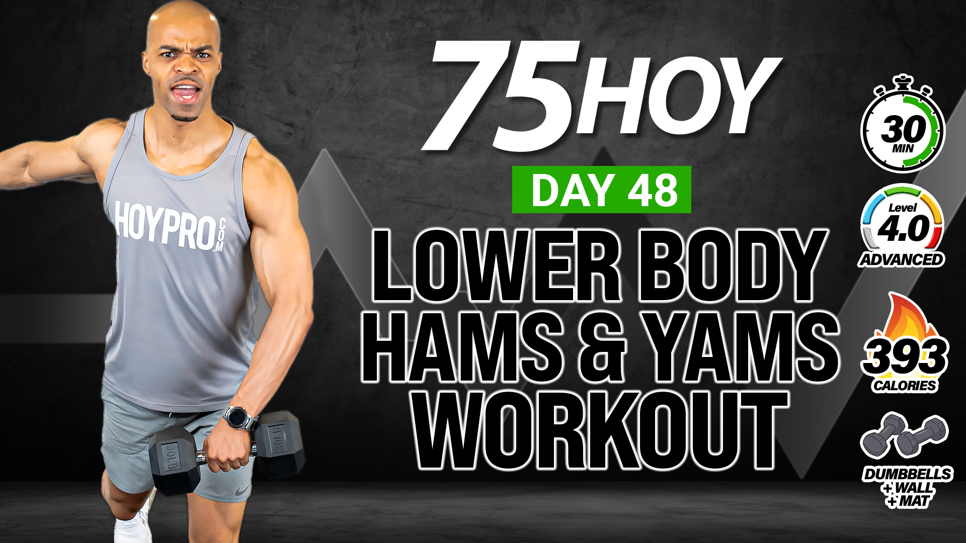 30 Minute Hams & Yams Lower Body Workout - 75 HOY #48