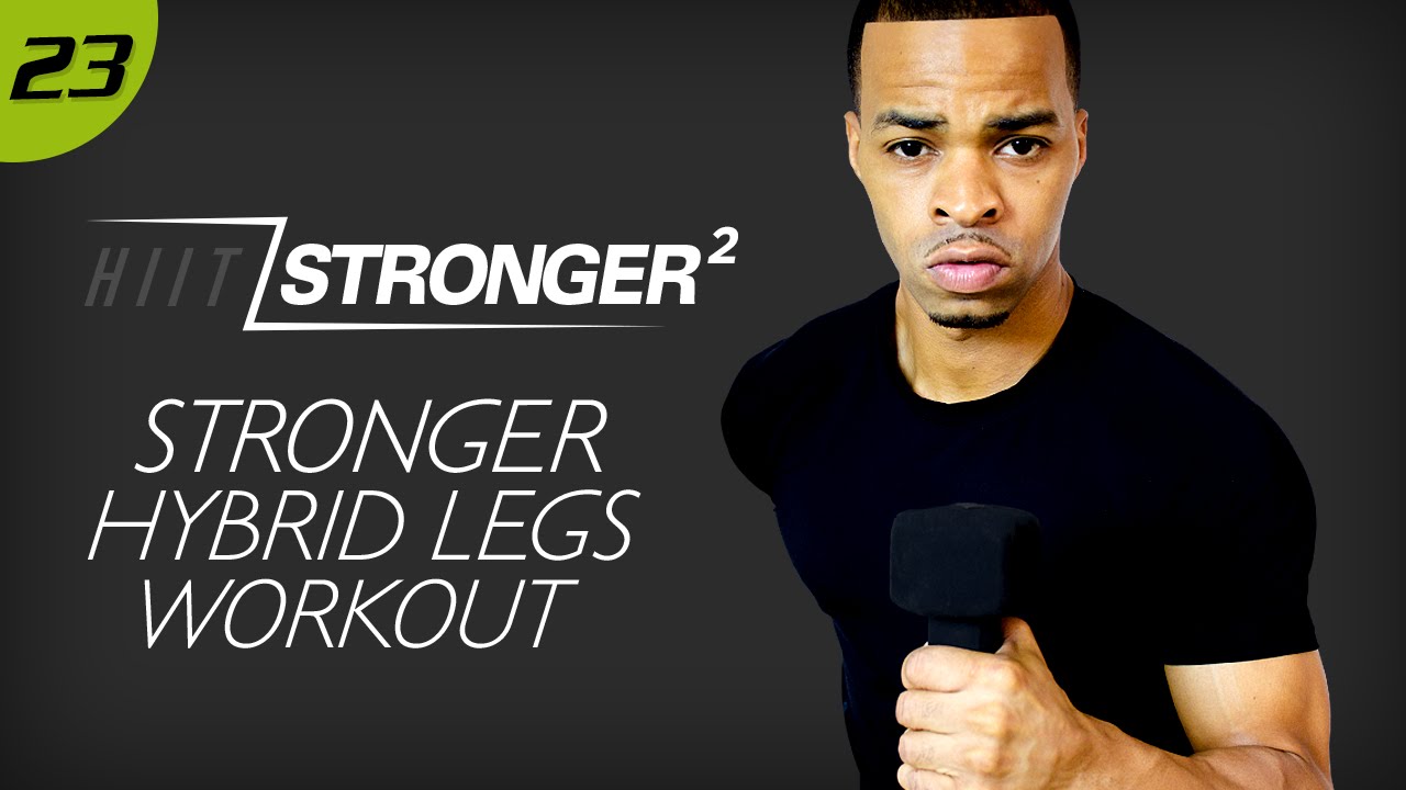 23 - 40 Minute STRONGER Plyo Strength Legs Workout