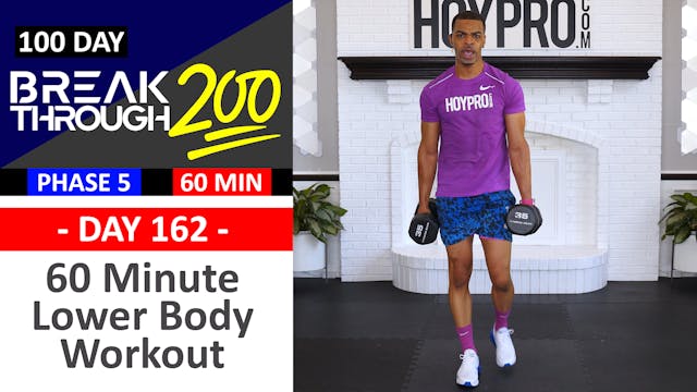 #162 - 60 Minute Advanced Lower Body Workout - Breakthrough200