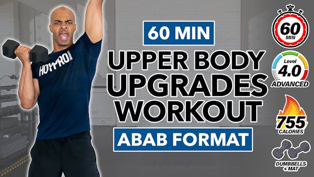 60 Minute ABAB Upper Body Upgrades Wo...