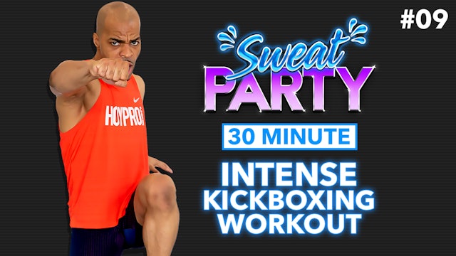 30 Minute Explosive Kickboxing HIIT Workout - Sweat Party #09