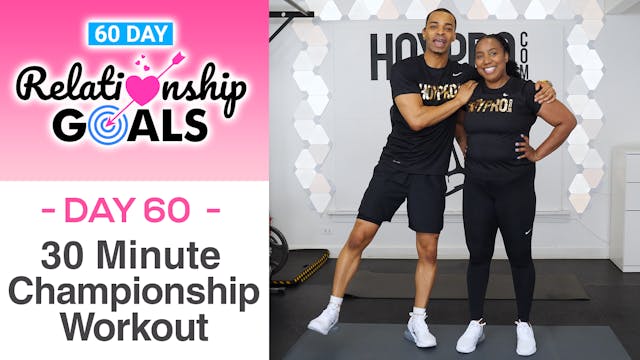 30 Minute SUCCESS Championship Workout - Relationship Goals #60
