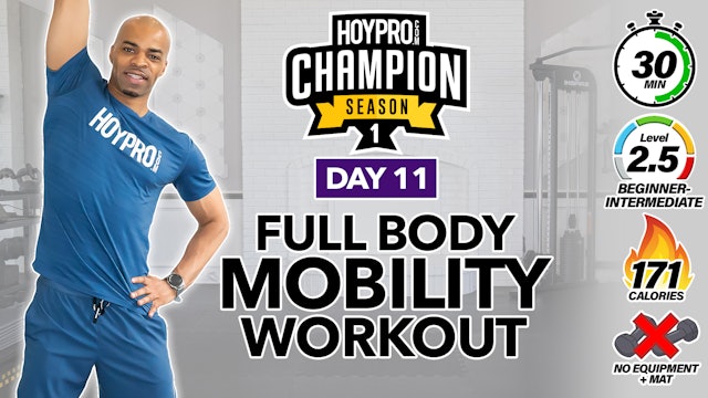30 Minute Full Body Mobility Flow & Corrective Workout - CHAMPION S1 #11