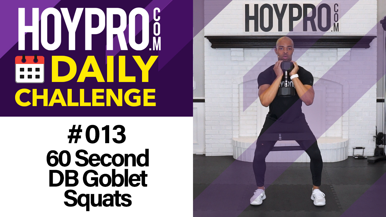 60 Second Goblet Squats - Daily Challenge #013